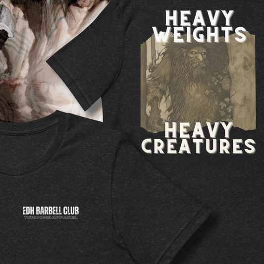 EDH Barbell Club, Heavy Creatures Tee